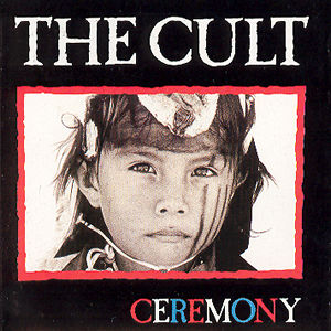 The Cult - Ceremony