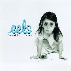 Eels - Beautiful Freak